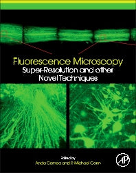 Fluorescence Microscopy; Super-Resolution and other Novel Techniques (Hardback) 9780124095137