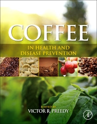 Coffee in Health and Disease Prevention (Hardback) 9780124095175