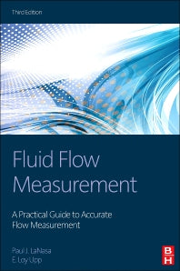 Fluid Flow Measurement; A Practical Guide to Accurate Flow Measurement (Hardback) 9780124095243