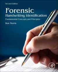 Forensic Handwriting Identification; Fundamental Concepts and Principles (Hardback) 9780124096028