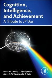 Cognition, Intelligence, and Achievement; A Tribute to J. P. Das (Hardback) 9780124103887