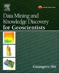 Data Mining and Knowledge Discovery for Geoscientists (Hardback) 9780124104372