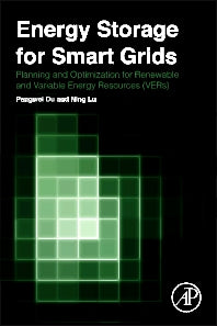 Energy Storage for Smart Grids; Planning and Operation for Renewable and Variable Energy Resources (VERs) (Hardback) 9780124104914