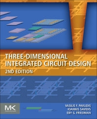 Three-Dimensional Integrated Circuit Design (Paperback) 9780124105010