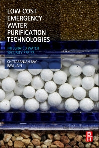 Low Cost Emergency Water Purification Technologies; Integrated Water Security Series (Paperback) 9780124114654