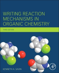 Writing Reaction Mechanisms in Organic Chemistry (Paperback) 9780124114753
