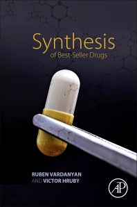 Synthesis of Best-Seller Drugs (Paperback) 9780124114920
