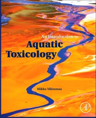 An Introduction to Aquatic Toxicology (Hardback) 9780124115743