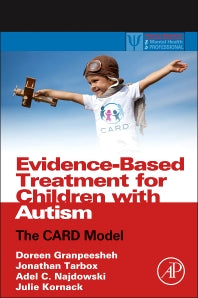 Evidence-Based Treatment for Children with Autism; The CARD Model (Hardback) 9780124116030