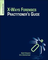 X-Ways Forensics Practitioner’s Guide (Paperback) 9780124116054