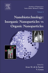Nanobiotechnology; Inorganic Nanoparticles vs Organic Nanoparticles (Hardback) 9780124157699