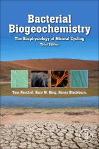 Bacterial Biogeochemistry; The Ecophysiology of Mineral Cycling (Hardback) 9780124158368