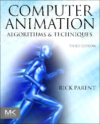 Computer Animation; Algorithms and Techniques (Hardback) 9780124158429