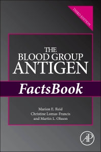 The Blood Group Antigen FactsBook (Paperback) 9780124158498