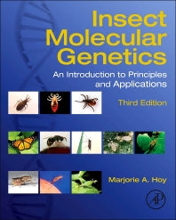 Insect Molecular Genetics; An Introduction to Principles and Applications (Hardback) 9780124158740