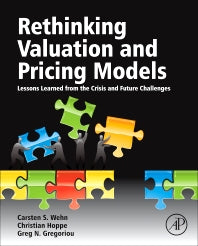 Rethinking Valuation and Pricing Models; Lessons Learned from the Crisis and Future Challenges (Hardback) 9780124158757