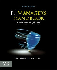 IT Manager's Handbook; Getting your New Job Done (Paperback) 9780124159495