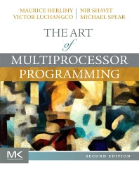 The Art of Multiprocessor Programming (Paperback) 9780124159501