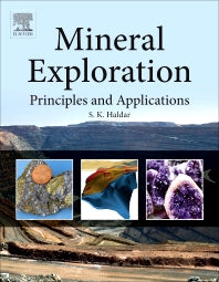 Mineral Exploration; Principles and Applications (Hardback) 9780124160057