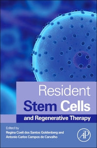 Resident Stem Cells and Regenerative Therapy (Hardback) 9780124160125