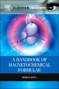 A Handbook of Magnetochemical Formulae (Hardback) 9780124160149