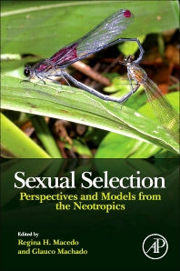 Sexual Selection; Perspectives and Models from the Neotropics (Hardback) 9780124160286