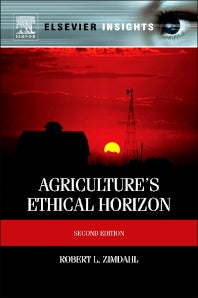 Agriculture's Ethical Horizon (Hardback) 9780124160439