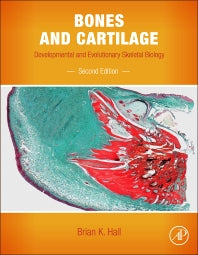 Bones and Cartilage; Developmental and Evolutionary Skeletal Biology (Hardback) 9780124166783