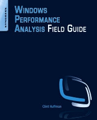 Windows Performance Analysis Field Guide (Paperback) 9780124167018