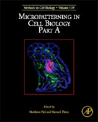 Micropatterning in Cell Biology, Part A (Hardback) 9780124167421