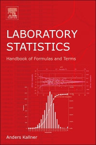 Laboratory Statistics; Handbook of Formulas and Terms (Paperback) 9780124169715