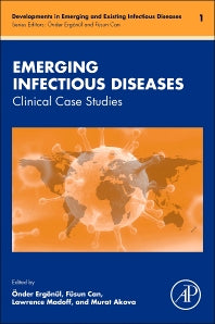 Emerging Infectious Diseases; Clinical Case Studies (Hardback) 9780124169753