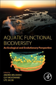 Aquatic Functional Biodiversity; An Ecological and Evolutionary Perspective (Paperback) 9780124170155