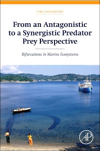 From an Antagonistic to a Synergistic Predator Prey Perspective; Bifurcations in Marine Ecosystem (Paperback) 9780124170162