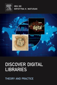 Discover Digital Libraries; Theory and Practice (Hardback) 9780124171121