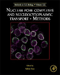 Nuclear Pore Complexes and Nucleocytoplasmic Transport - Methods (Hardback) 9780124171602