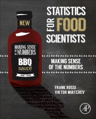 Statistics for Food Scientists; Making Sense of the Numbers (Paperback) 9780124171794