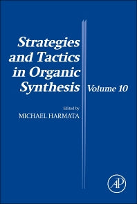 Strategies and Tactics in Organic Synthesis (Hardback) 9780124171855