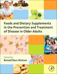 Foods and Dietary Supplements in the Prevention and Treatment of Disease in Older Adults (Hardback) 9780124186804