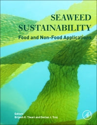 Seaweed Sustainability; Food and Non-Food Applications (Hardback) 9780124186972