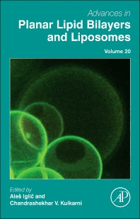 Advances in Planar Lipid Bilayers and Liposomes (Hardback) 9780124186989