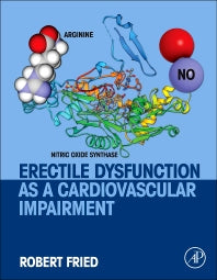 Erectile Dysfunction as a Cardiovascular Impairment (Hardback) 9780124200463