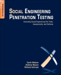 Social Engineering Penetration Testing; Executing Social Engineering Pen Tests, Assessments and Defense (Paperback) 9780124201248