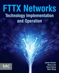 FTTx Networks; Technology Implementation and Operation (Paperback) 9780124201378