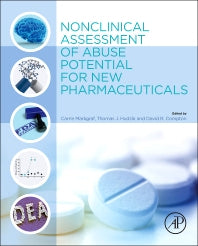 Nonclinical Assessment of Abuse Potential for New Pharmaceuticals (Hardback) 9780124201729