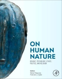 On Human Nature; Biology, Psychology, Ethics, Politics, and Religion (Hardback) 9780124201903