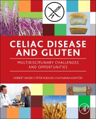 Celiac Disease and Gluten; Multidisciplinary Challenges and Opportunities (Hardback) 9780124202207