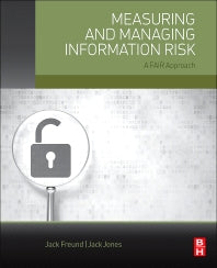 Measuring and Managing Information Risk; A FAIR Approach (Paperback) 9780124202313