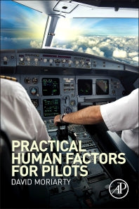 Practical Human Factors for Pilots (Paperback / softback) 9780124202443