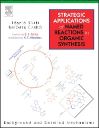 Strategic Applications of Named Reactions in Organic Synthesis (Paperback) 9780124297852